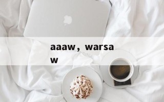 aaaw，warsaw